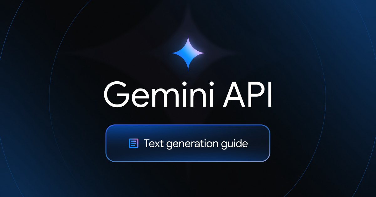 Gemini 文本生成 API 官方示意图